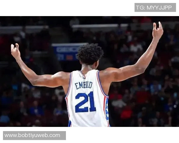 恩比德赞马克西独当一面展现MVP级别表现为其感到自豪 恩比德赞马克西独当一面展现MVP级别表现为其感到自豪